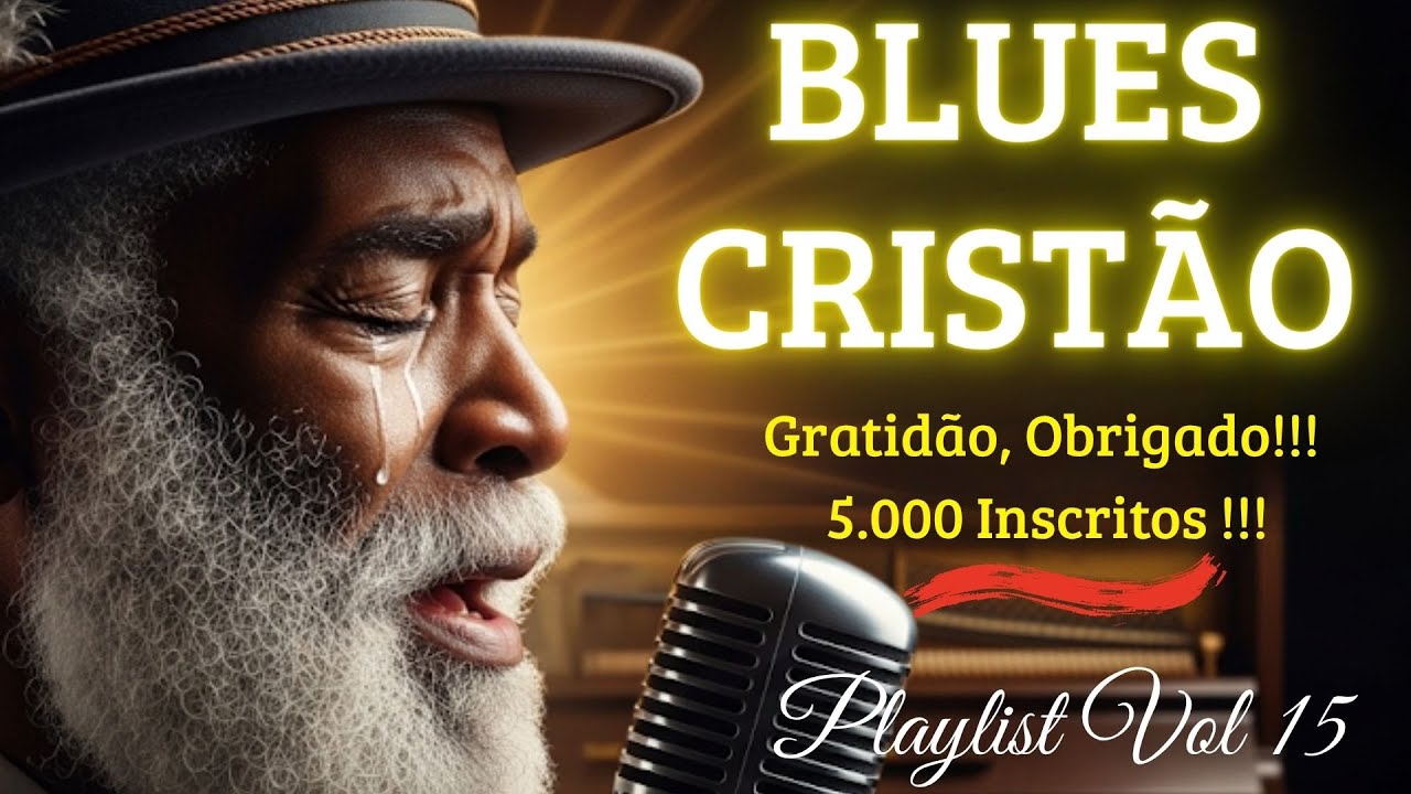 Fonte do Meu Ser | Blues Cristão | Gratidão...Obrigado! Alcançamos os 5.000 Inscritos!!!
