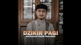 Dzikir Pagi Habib Nasrullah