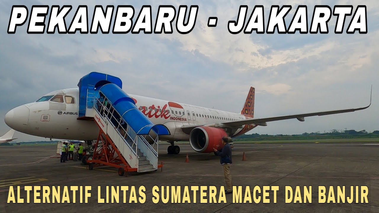 PENERBANGAN DARI PEKANBARU KE JAKARTA DENGAN BATIK AIR MELEWATI CUACA YANG BURUK