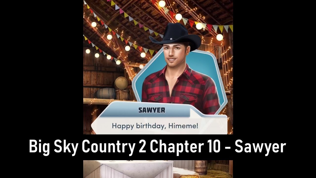 [Sawyer] Choices Big Sky Country Book 2 Chapter 10 YouTube