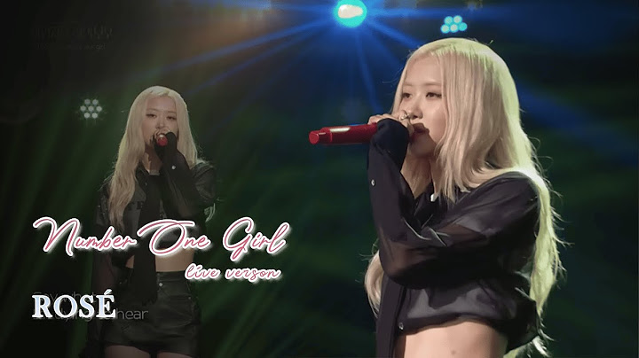 ROSÉ - 'NUMBER ONE GIRL' LIVE VERSON [1 hour]