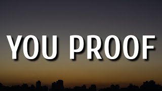 Morgan Wallen - You Proof (Lyrics)