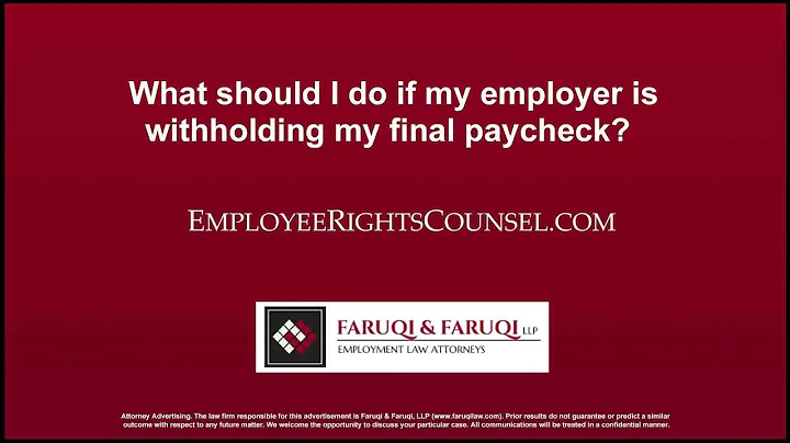 What should I do if my employer is withholding my final paycheck?