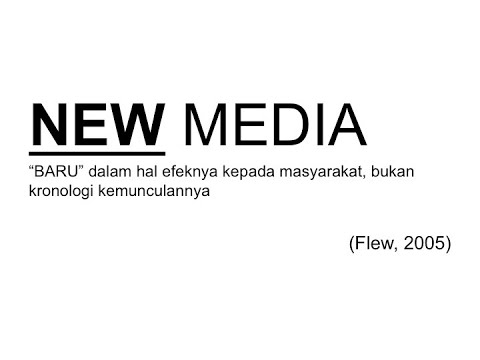 Yang Baru dari Media Baru - Definisi dan ciri New Media