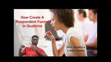 How To Set Up Your Respondent Funnel In Qualtrics
