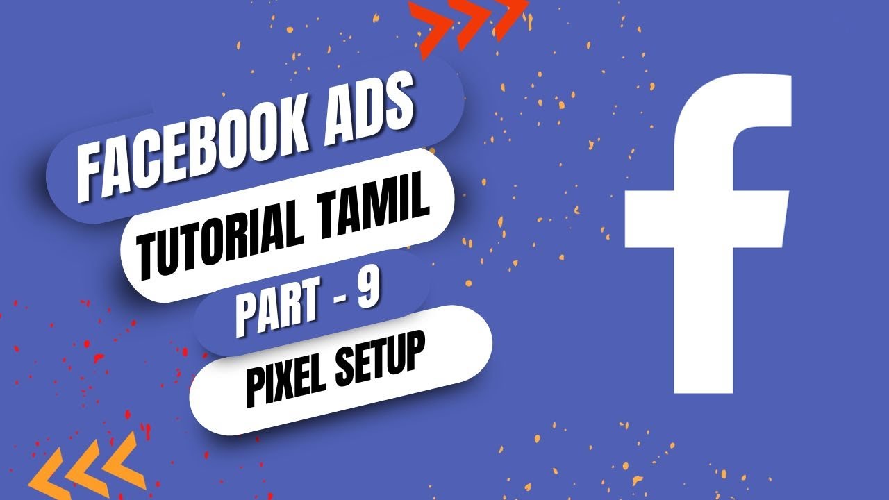 Facebook Ads Tutorial For Beginners in Tamil | Pixel Step | Part 9 ...