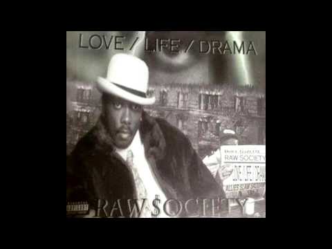 Raw Society – Love / Life / Drama (2001, CD) - Discogs