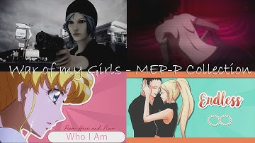 War of my Girls // MEP-P Collection #15