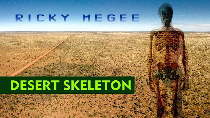 Ricky Megee: Desert Skeleton | Left for Dead [16+]