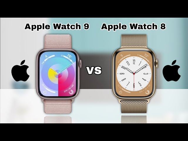 Apple Watch Series 9 Vs. Series 8: How They Compare