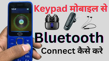 keypad mobile ko bluetooth kaise connect kare /keypad mobile se bluetooth me gana kaise bajaye