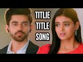 Titlie - Title Song | Ep 2, 3