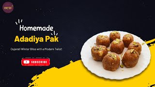 Adadiya Pak Recipe | Adadiya Gond Pak | Adadiya | Morning Snack Food | Gujarati Sweet|Shyamas Rasoi