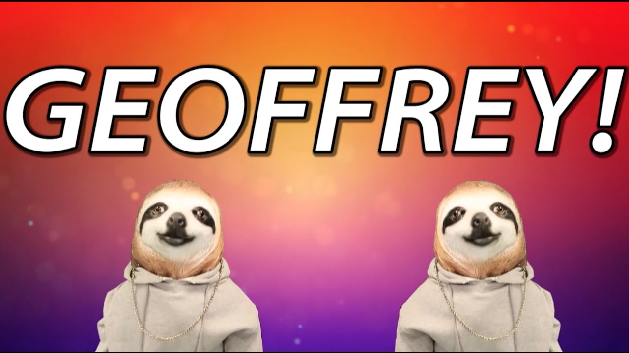 HAPPY BIRTHDAY GEOFFREY! - SLOTH HAPPY BIRTHDAY RAP