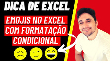 Emojis no Excel – como inserir EMOJIS com Formatação Condicional