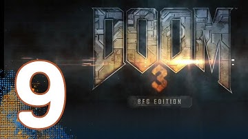 Doom 3 BFG - Gameplay Part 9 | WikiGameGuides