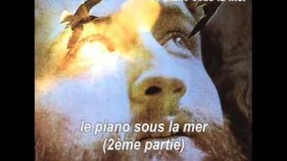Le Piano sous la Mer 2ème partie