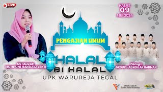 ✅LIVE STREAMING CERAMAH USTADZAH MUMPUNI - HALAL BIHALAL KEL. BESAR UPK WARUREJA - KAMIS, 9 MEI 2024