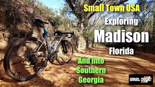Small Town USA: Exploring Madison, Florida and into Southern Georgia