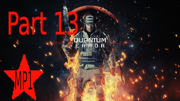 Quantum Error gameplay Part 13