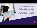 Coudre une pochette DIY - Vario Creative Tool | Prym Ergonomics