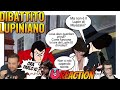 ORA REACTO IO!  IL CONFRONTO LUPINIANO CHE SERVIVA! REACTION a @LupinChannel @UomoCheSapevaTroppo 