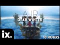 AJR - Dear Winter // 10 Hours