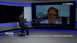 Nacionalizmi maqedonas po kërcënon shqiptarët | Balkan Talks