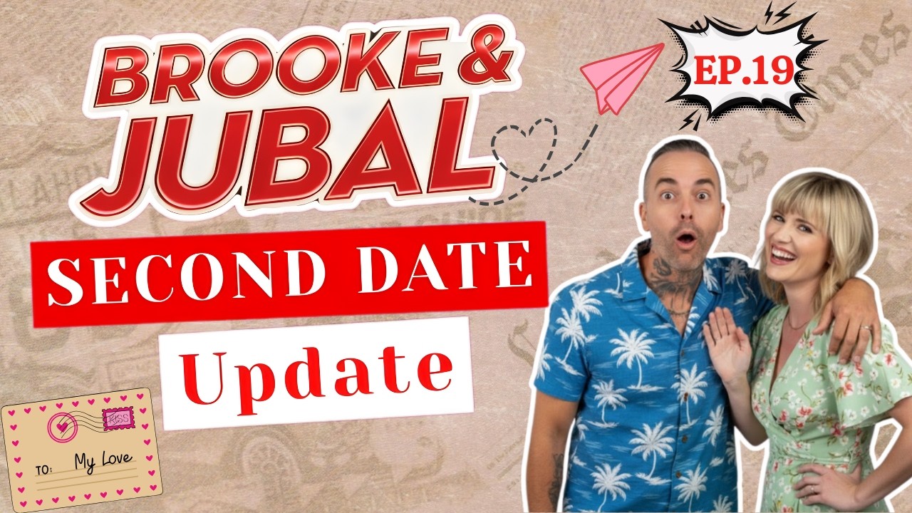 Brooke And Jubal Second Date Update | EP. 19 | When Dating Stories Go Wrong: Shocking Moments