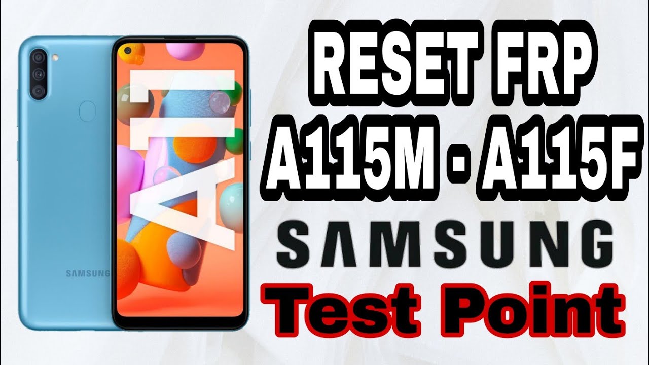 Reset FRP Samsung A11 A115M - A115F // FRP Qualcomm 450 / Test Point
