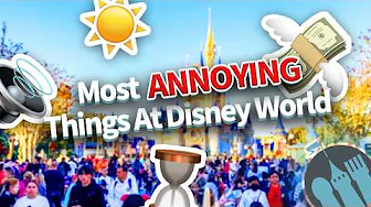 The Most ANNOYING Things At Disney World