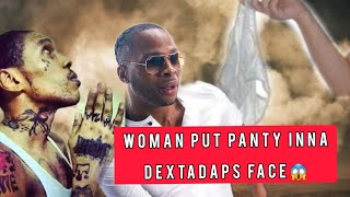 Dexta Daps get panty inna Him Face😱/Vybz kartel beg God fi true Religion Girl