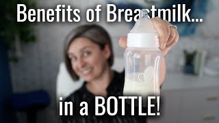 Benefits of Breastfeeding PLUS Bottling up these Benefits!