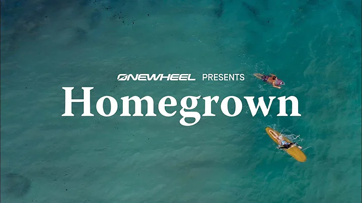 Onewheel Presents: Homegrown with Ola & Monyca Ele...