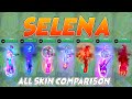 Selena All Skin MLBB Comparison 2022 Edition