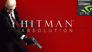 Hitman Absolution on Gt 710 2gb