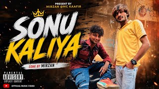 Sonu kaliya - (song by Mirzan - present by dhhbrothers music and lyrics 