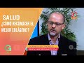 Cmo reconocer el mejor colgeno? | Salud