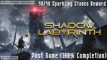 Shadow Labyrinth - 98/98 Sparkling Stones Reward (Anpulane