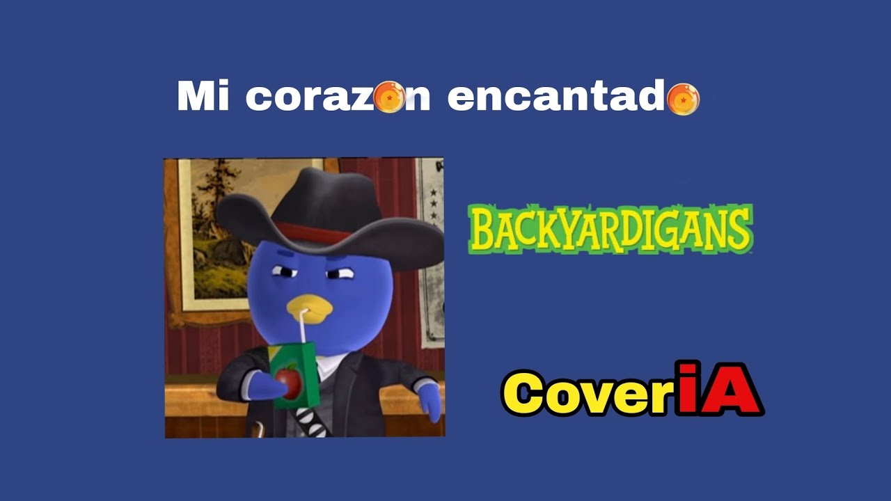 Dragon ball gt Mi corazón encantado (Pablo Backyardigans Cover iA