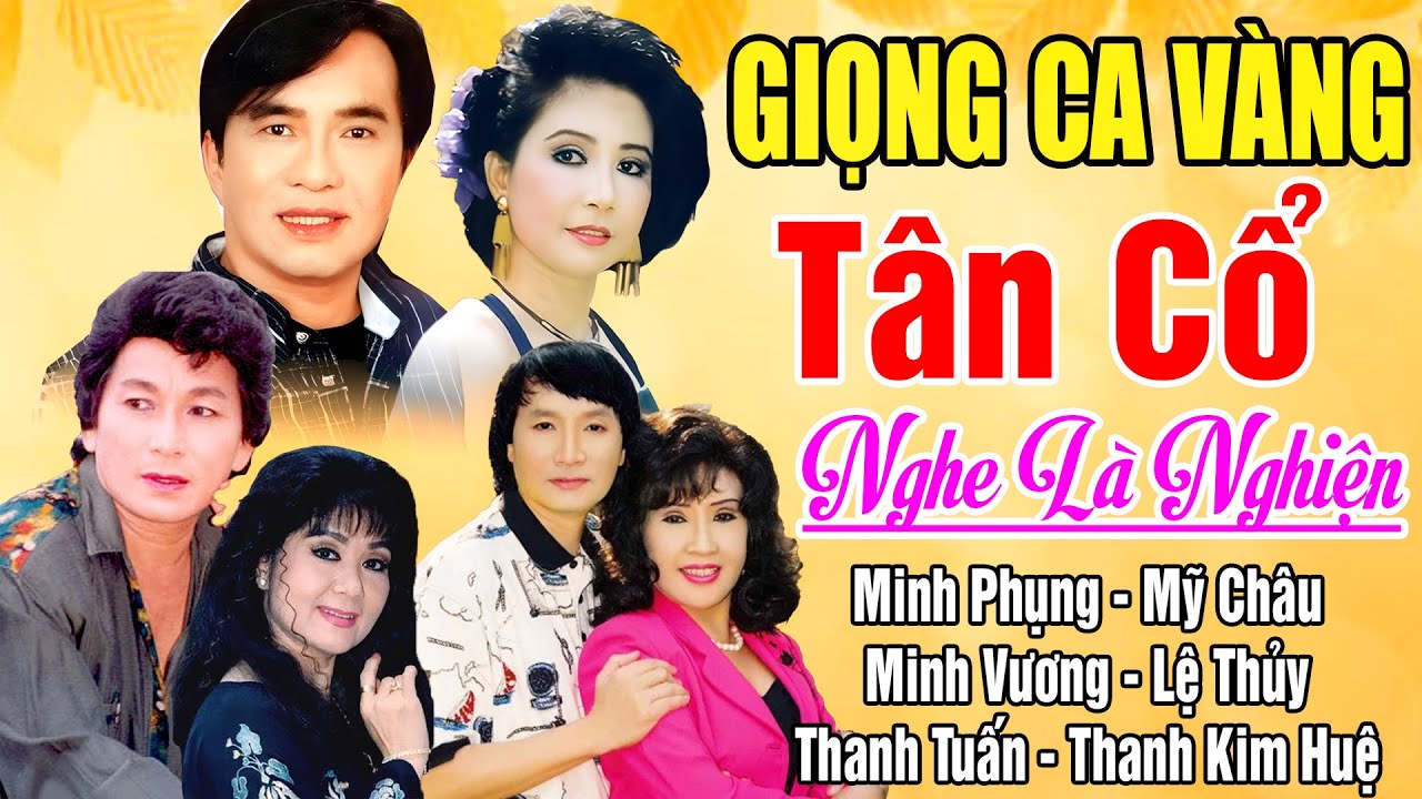 Tân Cổ Xưa 1975 #ĐặcBiệtNghệSỹNổiTiếng#MinhPhụng,Mỹ Châu,Minh Vương,Lệ Thủy,Thanh Tuấn,Thanh Kim Huệ