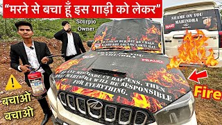 मौत से सामना हो गया आज तो  Called 101  Scorpio में लगी आग ⚠