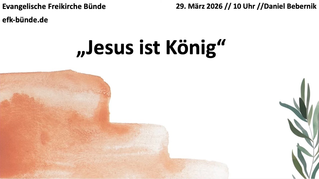 Predigt: "Jesus ist König" // Daniel Bebernik