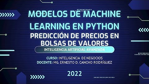 🚀 12 Modelos de Machine Learning de última generación para Bolsa de Valores en Python 📈