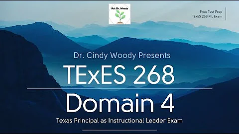 TExES 268 Domain 4