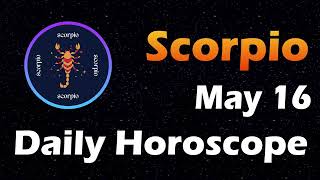 Scorpio Horoscope Today, scorpio Tarot today, 16th May 2023 #scorpioHoroscope #Horoscopia