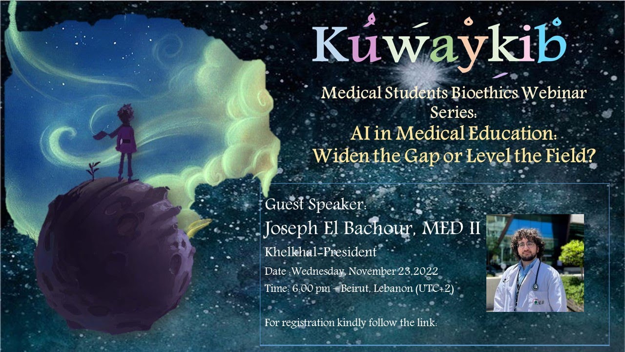 Kuwaykib Webinar AI in Medical Education Widen the Gap or Level the Field 20221123 1607 1