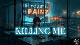 Nightcore - Killing Me (Lyrics) | Crim