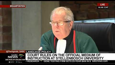 Language policy  | Court rules on the official medium of instruction at Stellenbosch University