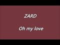 ZARD Oh my love